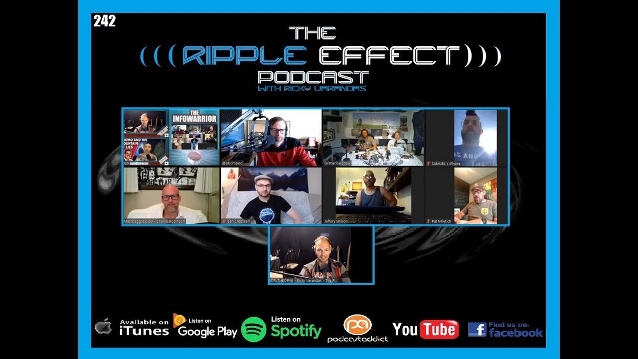 The Ripple Effect Podcast #242 (The Union of The Unwanted: Alt-Media Round-Table Hangout)