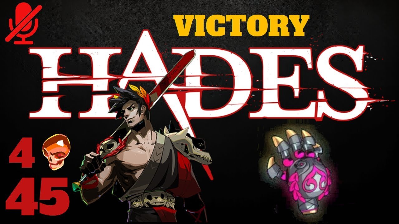 Hades - Run 45 (Victory) - 4 Heat - Twin Fists of Malphon