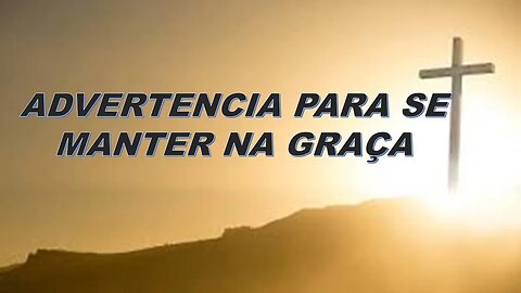 ADVERTENCIA PARA SE MANTER NA GRAÇA