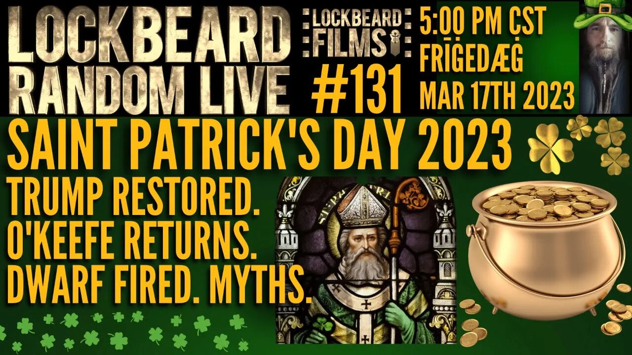 LOCKBEARD RANDOM LIVE #131. Saint Patrick's Day 2023