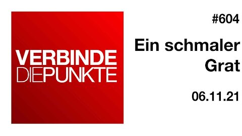 Verbinde die Punkte 604 - Ein schmaler Grat vom 06.11.2021