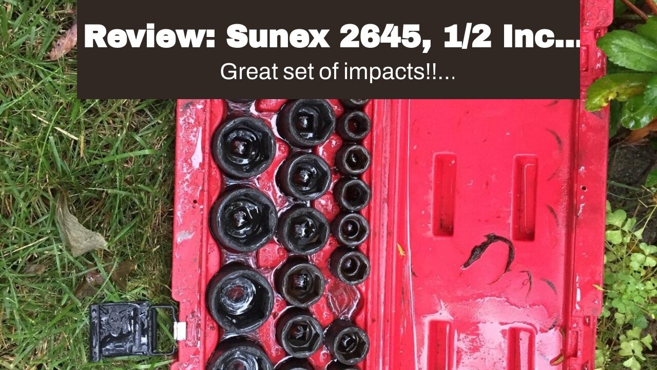 Review: Sunex 2645, 12 Inch Drive Impact Socket Set, 26-Piece, Metric, 10mm-36mm, Cr-Mo Alloy...