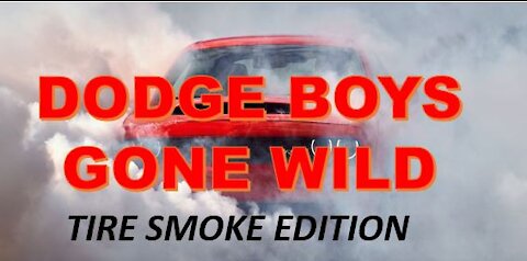 DODGE BOYS GONE WILD -ALL THE BEST BURNOUTS