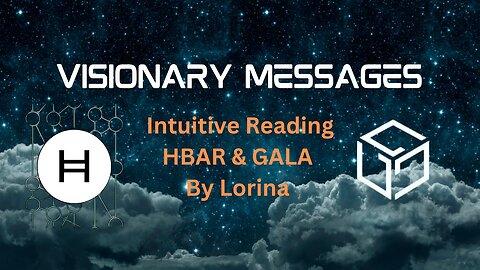 Intuitive Reading for Hbar & Gala Token, Psychic Reading Hbar & Gala Crypto Tokens - By Lorina