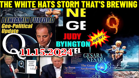 WPTN, Judy Byington Special Intel 11/15/24 ~ Q Drop! The White Hats Storm That's Brewing