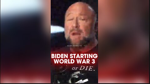 Alex Jones: Biden Regime Knows They Are Starting World War 3 - 11/21/24