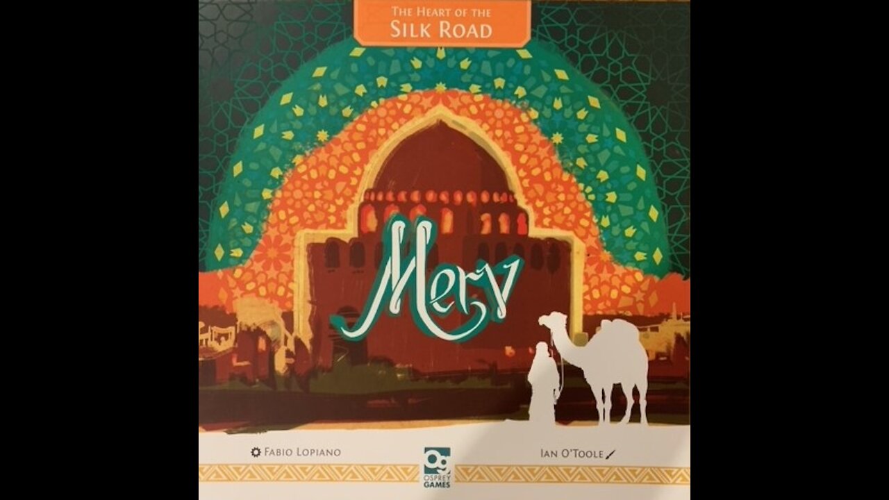 Merv: The Heart of the Silk Road Board Game Review