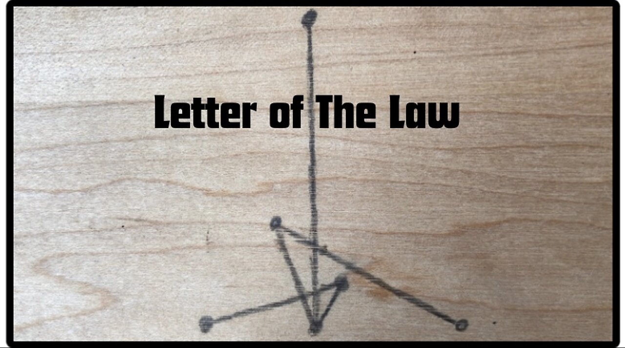 Letter of The Law