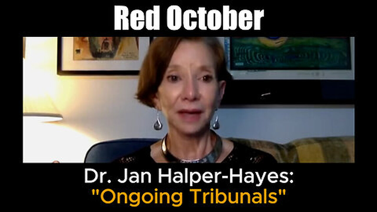 Dr. Jan Halper-Hayes 'Ongoing Tribunals' - Red October