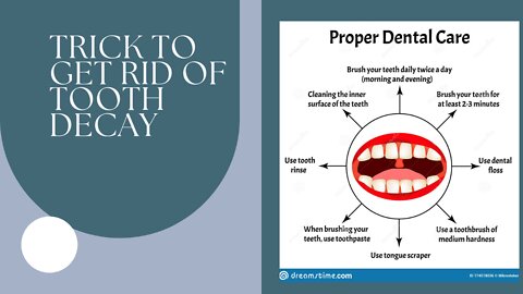 Trick to get rid of tooth decay