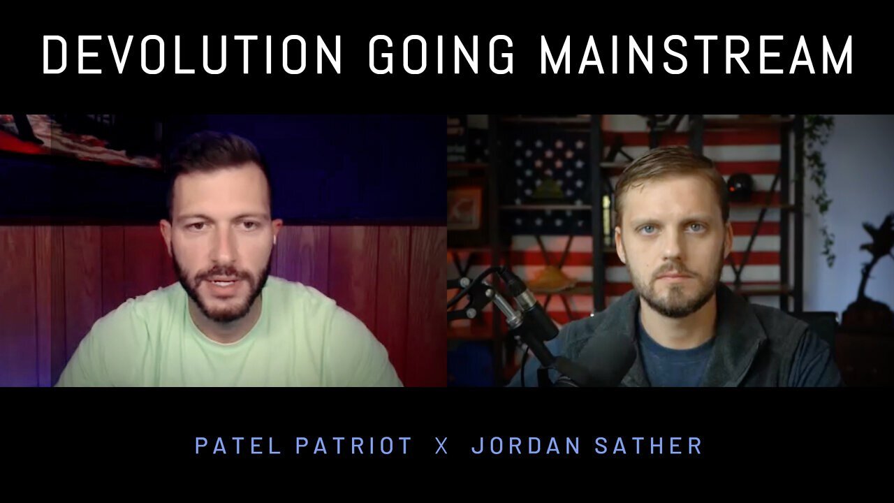 Patel Patriot on Devolution Going Mainstream & Irregular Warfare Against Truth Movement.