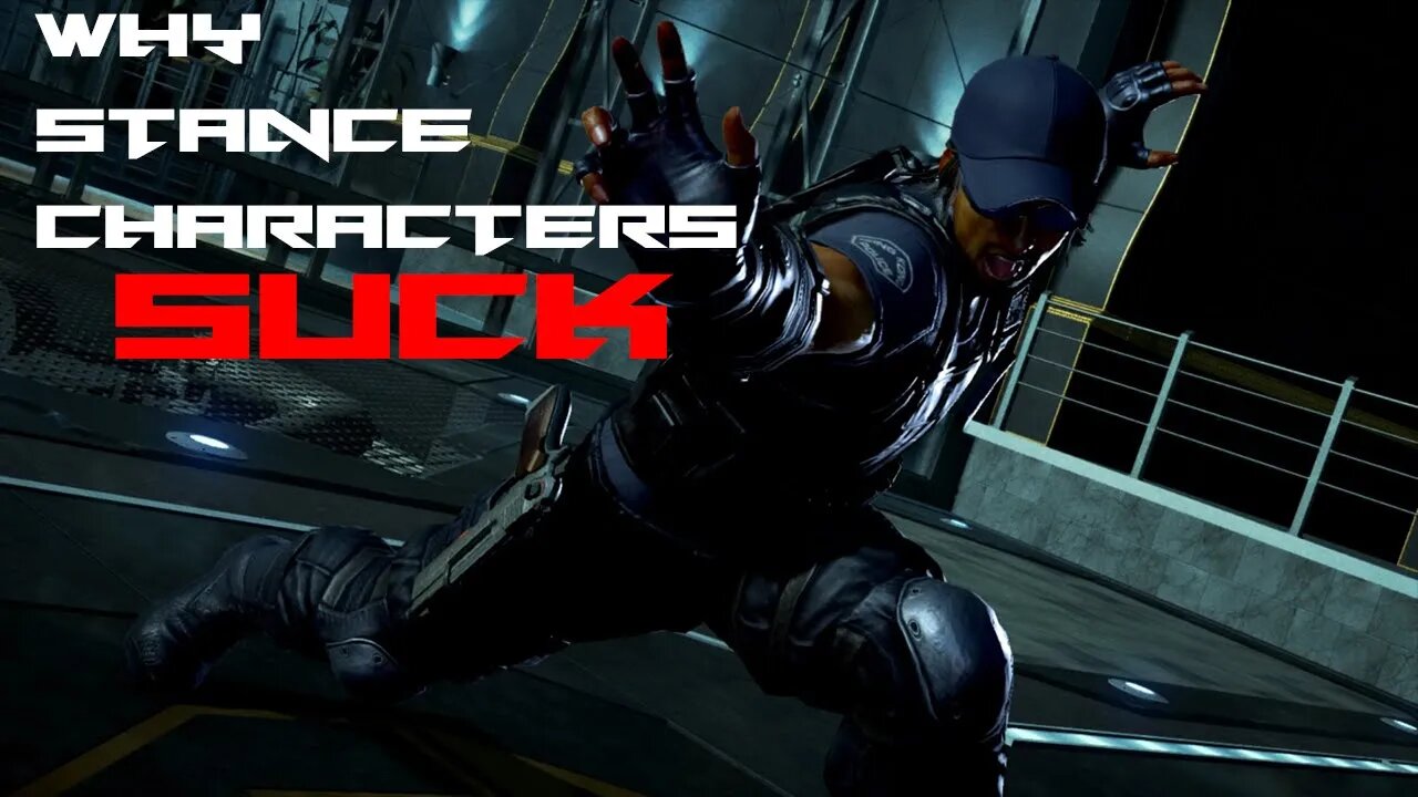 WHY ALL STANCE CHARACTERS ARE WEAK || TEKKEN DISCUSSIONS