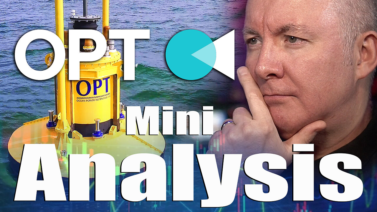 OPTT Stock - Ocean Power Technologies NEWS & STOCK ANALYSIS REVIEW - Martyn Lucas Investor