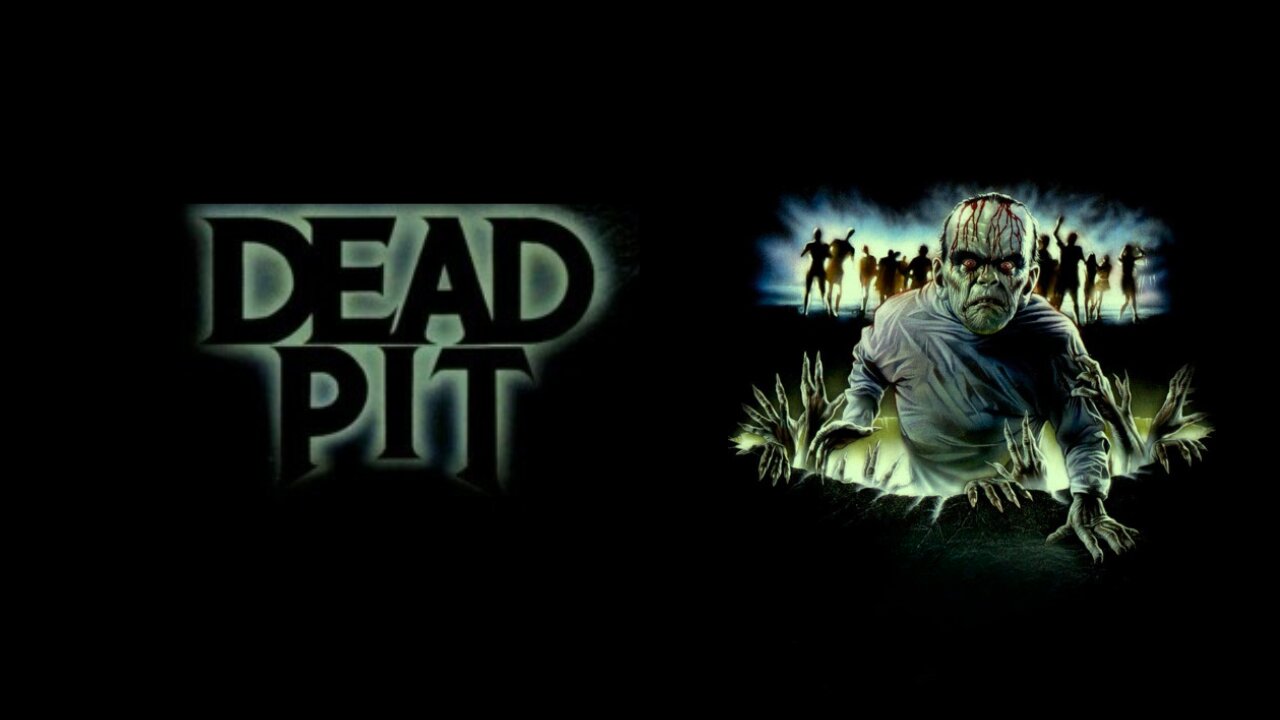 The Dead Pit (1989)