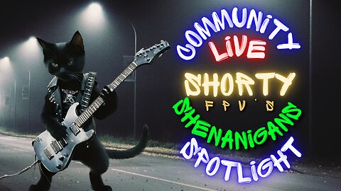 ShortyFPV SHENANIGANS Community Spotlight