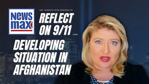 Rep. Cammack Joins Newsmax To Reflect On 9/11 & Developing Situation In Afghanistan