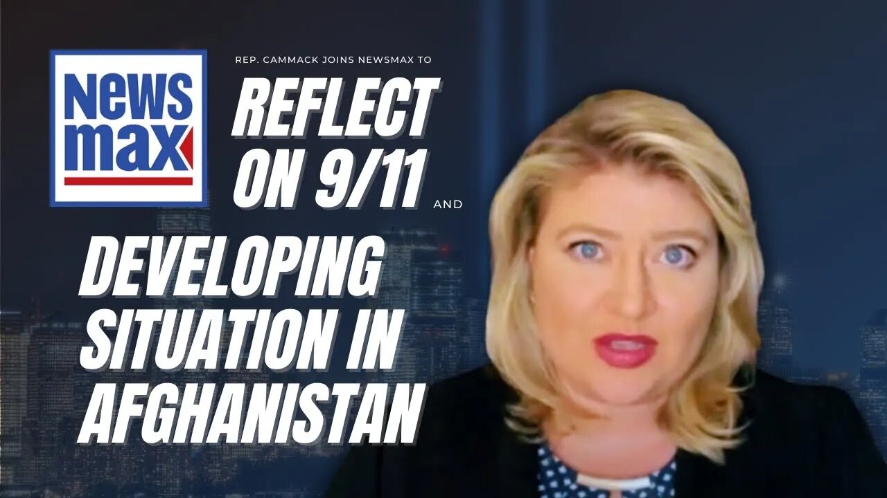 Rep. Cammack Joins Newsmax To Reflect On 9/11 & Developing Situation In Afghanistan