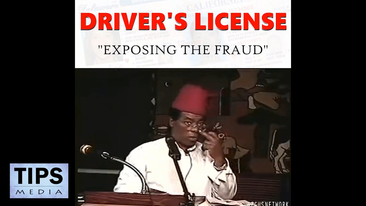 Your Driver's License - Exposing the Fraud