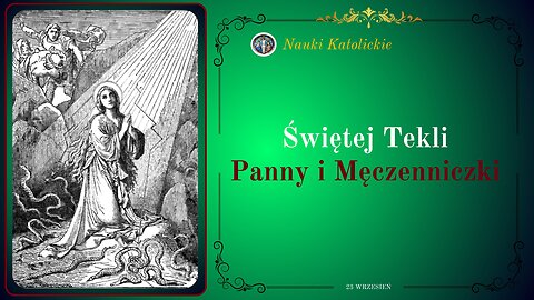 Świętej Tekli Panny i Męczenniczki | 23 Wrzesień