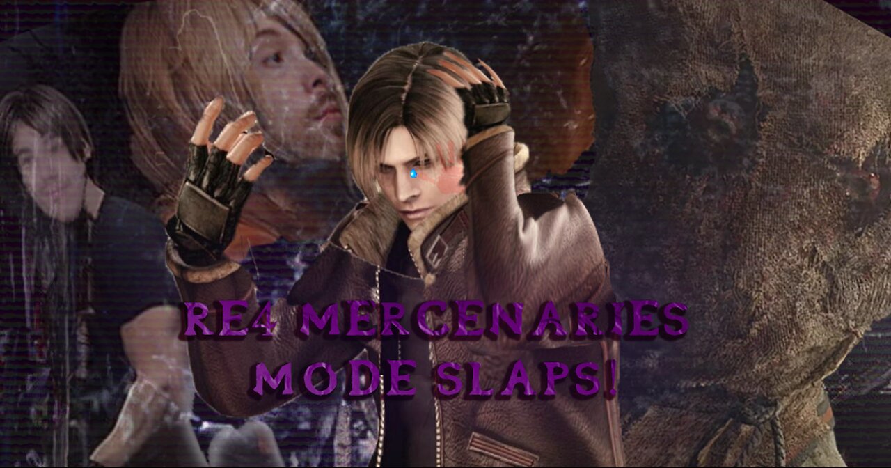 RE4 Mercenaries Mode SLAPS!