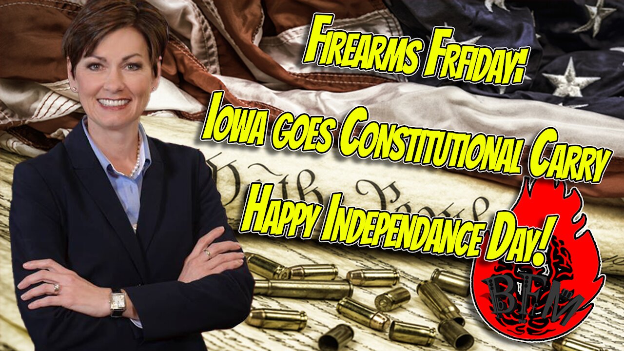 Firearms Friday: Iowa Constitutional Carry law goes into effect