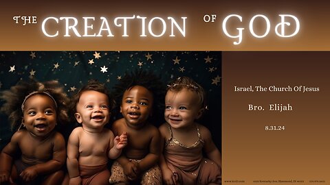 THE CREATION OF GOD