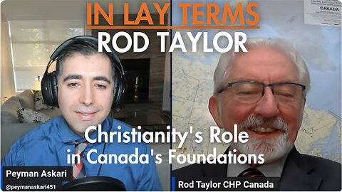 Rod Taylor | EP 110 | Christianity's Role in Canada's Foundations