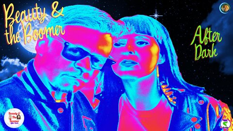 Beauty & The Boomer After Dark