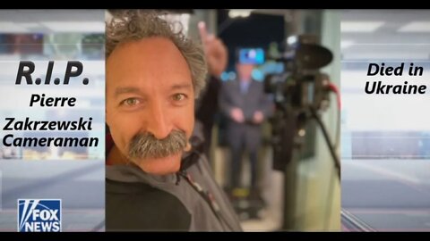2nd Cameraman/Journalist died in Ukraine R.I.P. Pierre Zakrzewski