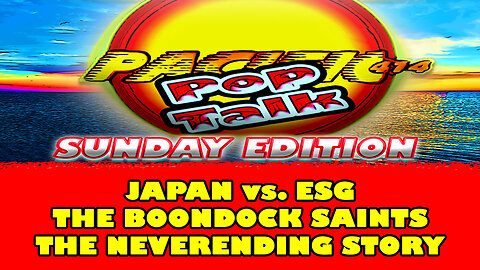 Pacific414 Pop Talk Sunday Edition I JAPAN vs. ESG I THE BOONDOCK SAINTS I THE NEVERENDING STORY