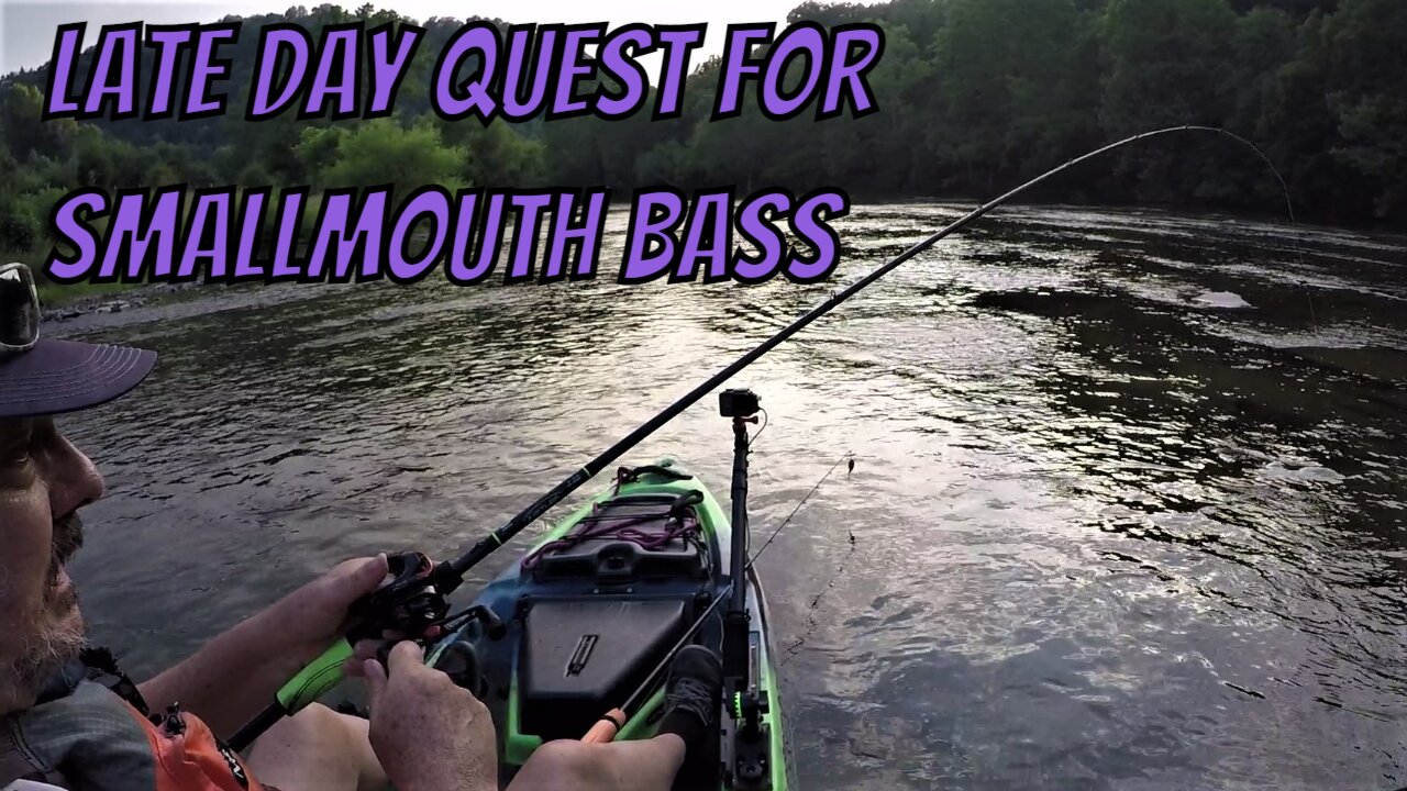 Late Day Quest for Smallmouth Bass
