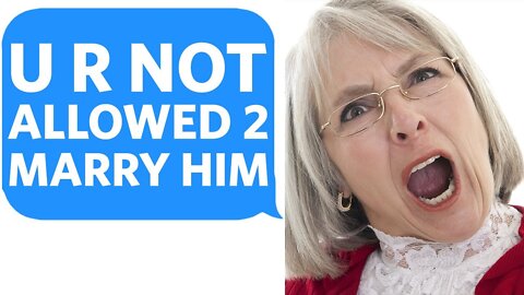 My Mom Won't ALLOW ME to Marry My Fiancé - Reddit Podcast