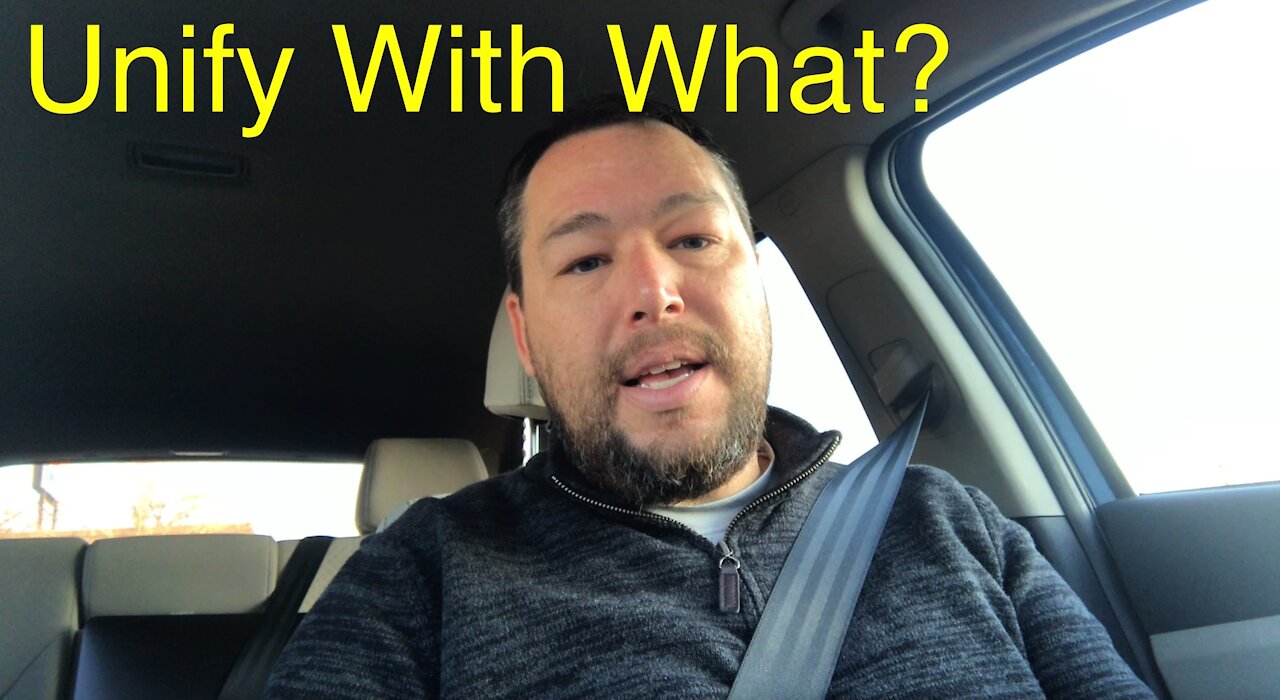 Unify With What? - Episode 026