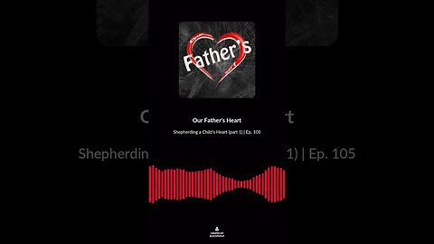 Shepherding a Child's Heart (part 1) Ep. 105 soundbite 2 #shorts