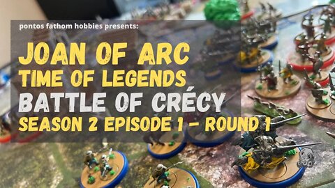 Joan of Arc Boardgame S2E1 - Season 2 Episode 1 - The Battle of Crécy - Round 1