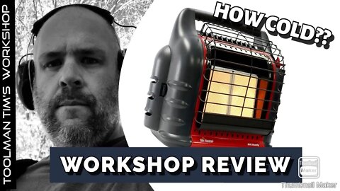 BIG BUDDY HEATER & CANADIAN WINTER - Is It Enough?