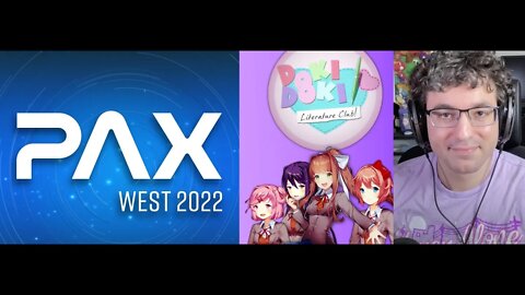 PAX West 2022 Livestream: Making Doki Doki Literature Club (ft. Dan Salvato)