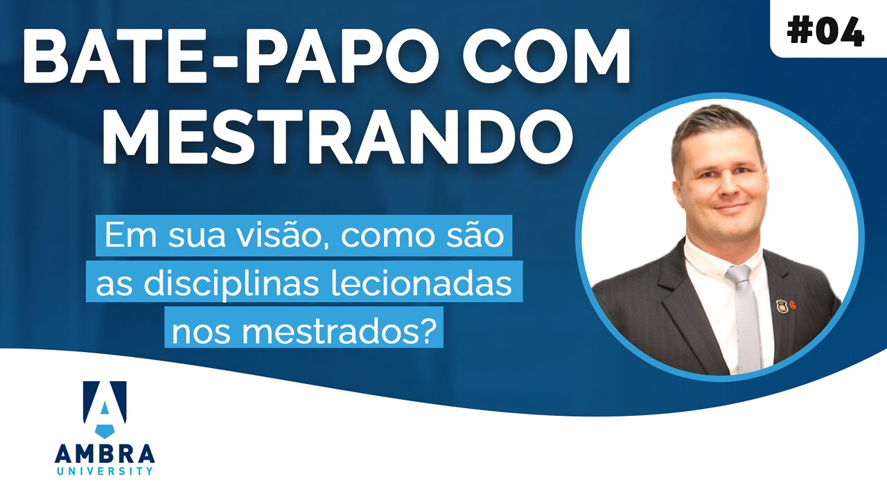 Como são as disciplinas lecionadas nos mestrados na visão de Fernando - #07 Bate-papo com Mestrando