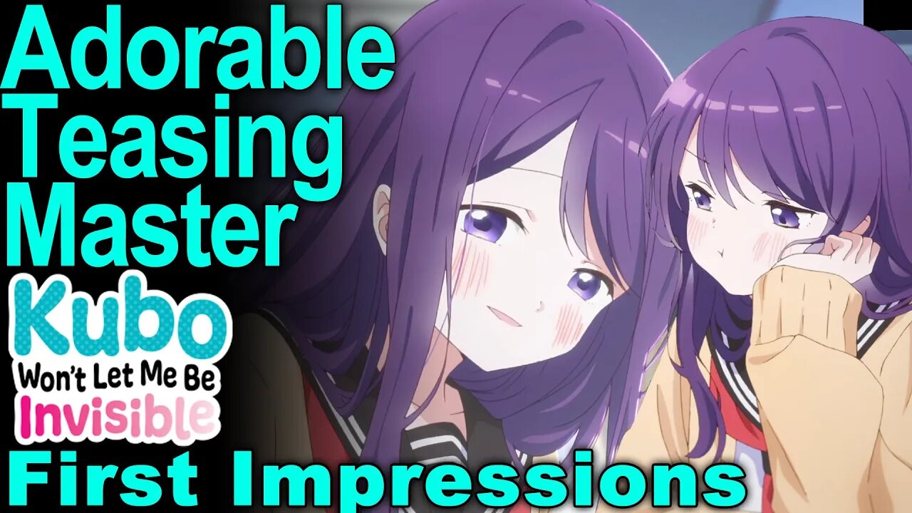Teasing Master Kubo-san! - Kubo Won't Let Me Be Invisible!