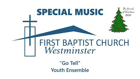 Dec. 15, 2024 - Sounds of Christmas SPECIAL - "Go Tell"