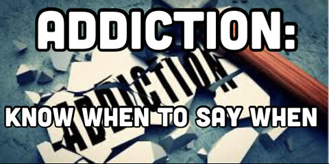Addiction Know When to Acknowledge the Problem and get Help