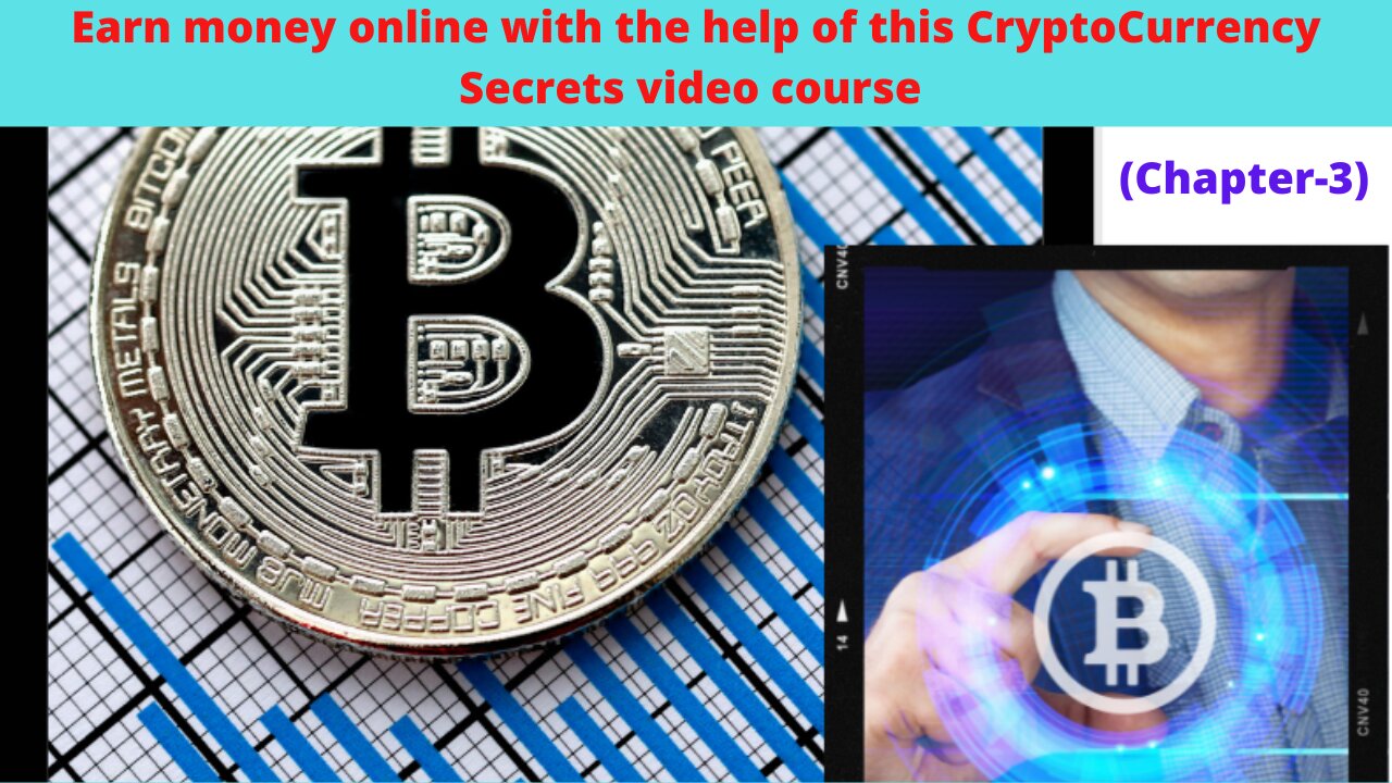 Earn money online with the Crypto Currency | Make money with the crypto Secrets (Chapter-3) | Crypto