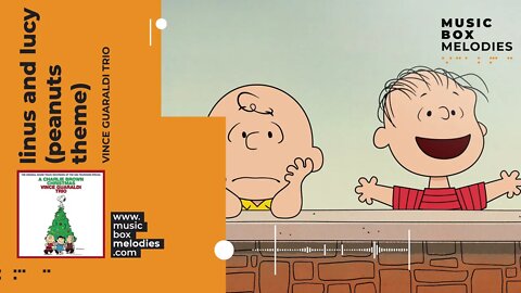 Linus And Lucy (Peanuts Theme) by Vince Guaraldi Trio Music box version