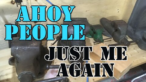 Ahoy People - Just me Again showing you Tools
