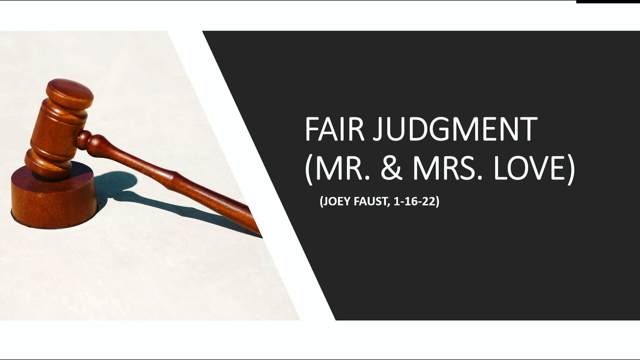 Fair Judgment (Mr. & Mrs. Love)