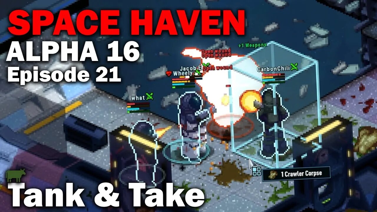 Tank & Take: Space Haven Alpha 16 First Look (Brutal Difficulty) [S1 EP21]