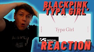 FIRST TIME LISTENING - BLACKPINK - ‘Typa Girl’ (Official Audio) ((IRISH REACTION!!))