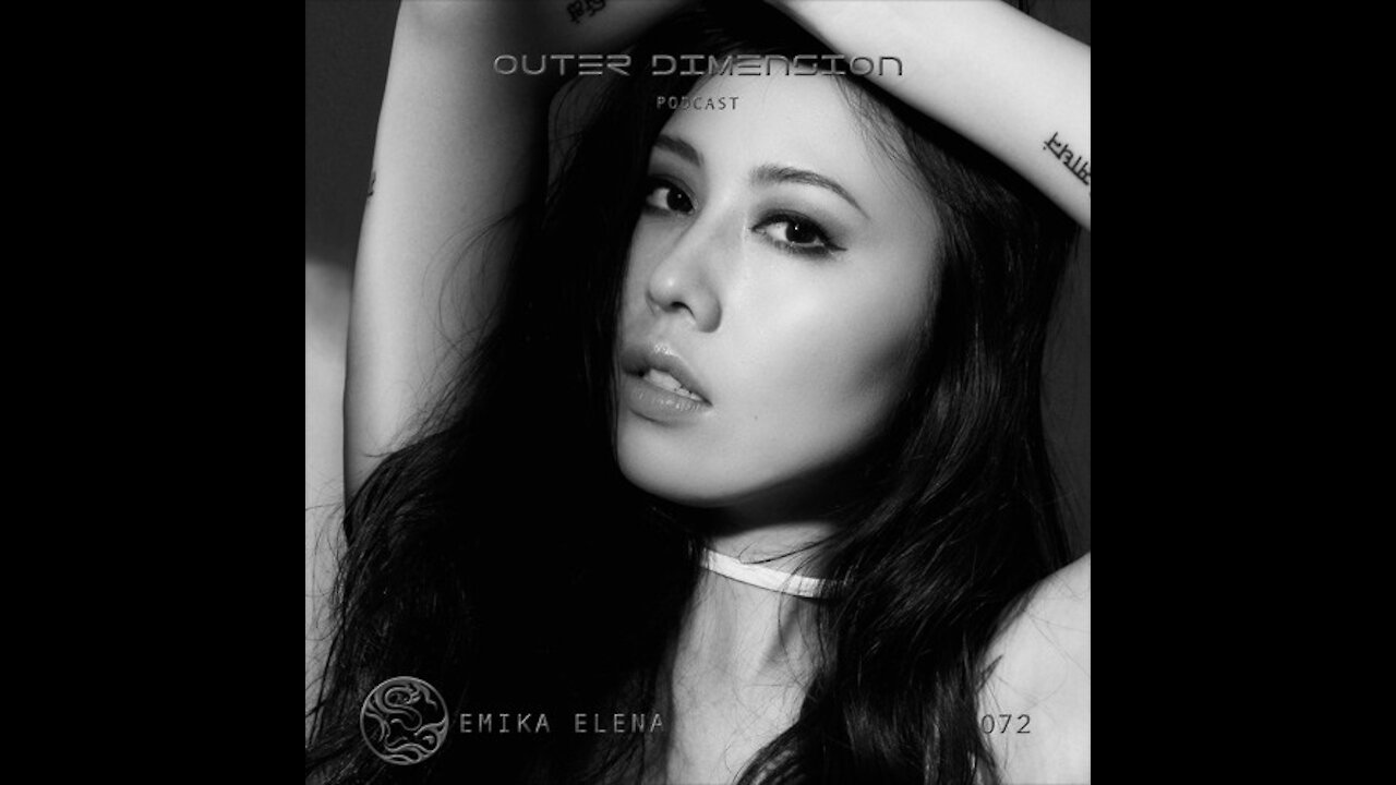 Emika Elena @ Outer Dimension Podcast #071
