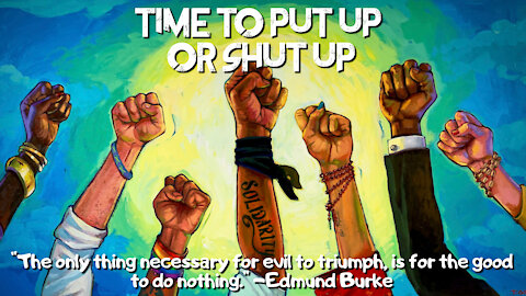 Time to Put Up or Shut Up