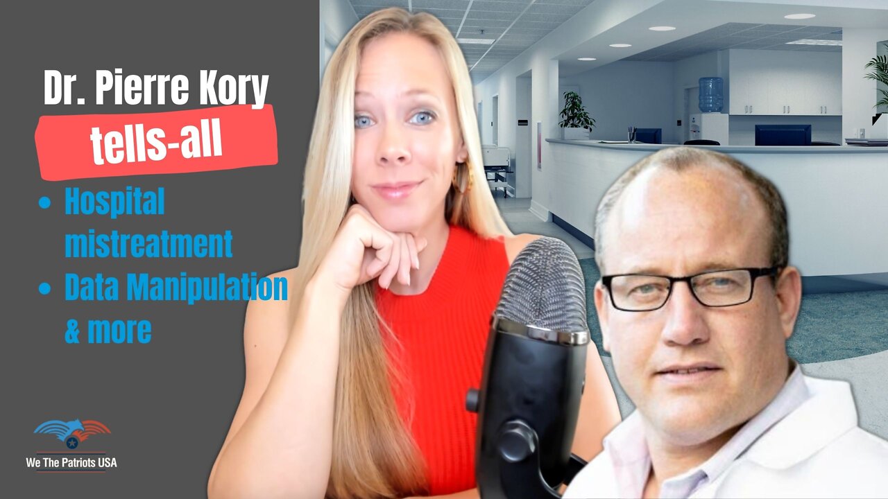 Dr. Pierre Kory on hospitals mistreating patients, mislabeling deaths & more | Ep. 14